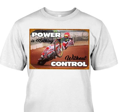 SPEEDWAY POWER IS NOTHING WITHOUT CONTROL