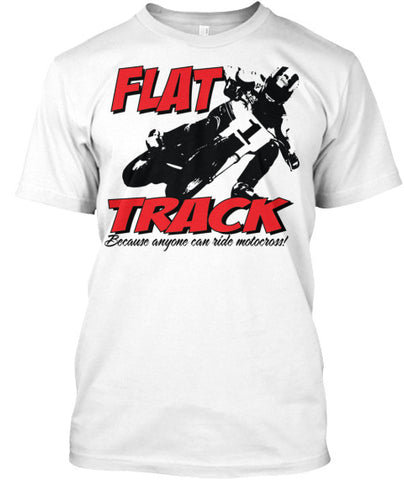 Flat Track: Anyone can ride Motocross!